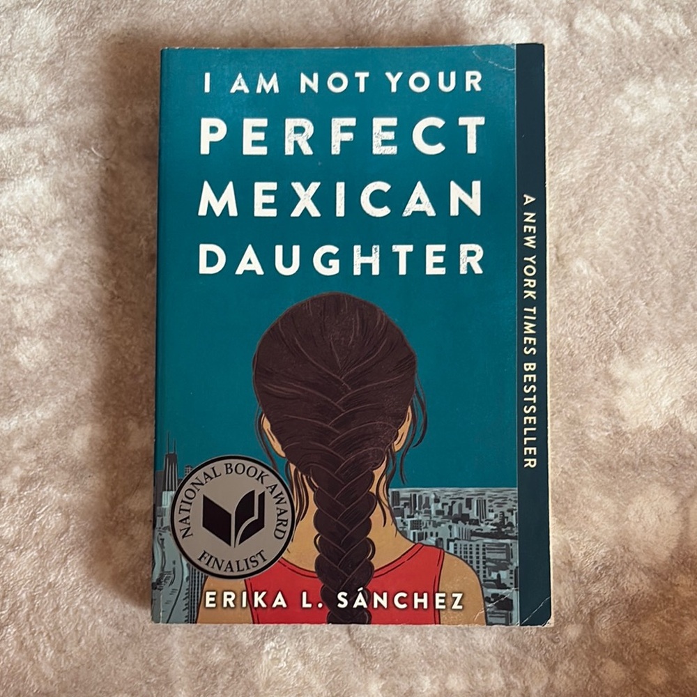 I Am Not Your Perfect Mexican Daughter Book